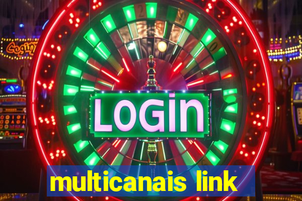 multicanais link